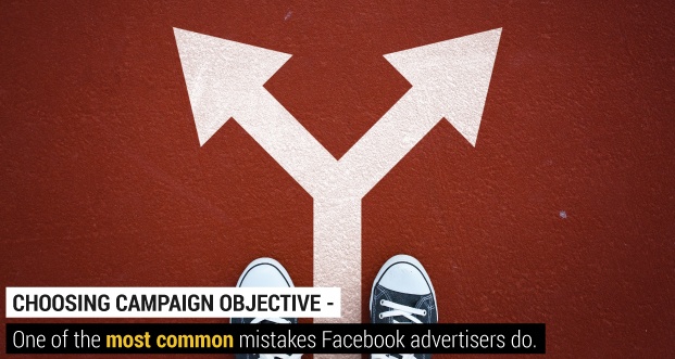 Choosing_Campaign_Objective_-_One_of_the_most_common_mistakes_Facebook_advertisers_do-01.jpg